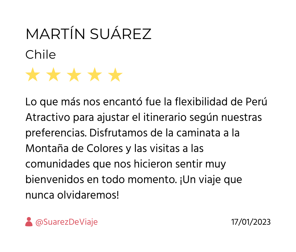 Testimonio de Martín Suárez, Chile, sobre su caminata en la Montaña de Colores y su experiencia con Perú Atractivo.